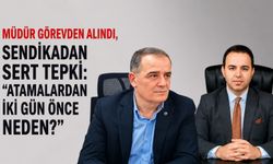 Müdür görevden alındı, sendikadan sert tepki: “Atamalardan iki gün önce neden?”