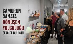 Çamurun sanata dönüşen yolculuğu sergide buluştu
