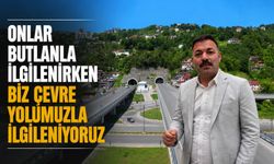 “Onlar butlanla ilgilenirken biz çevre yolumuzla ilgileniyoruz”