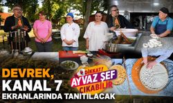 Devrek, Kanal 7 ekranlarında tanıtılacak