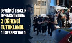 Devrimci Gençlik operasyonunda 3 öğrenci tutuklandı, 1'i serbest kaldı