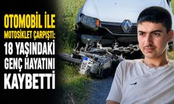 Otomobil ile motosiklet çarpıştı: 18 yaşındaki genç hayatını kaybetti