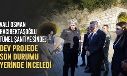 Vali Osman Hacıbektaşoğlu tünel şantiyesinde: Dev projede son durumu yerinde inceledi