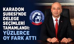 Karadon Şubesi'nde delege seçimleri tamamlandı: Yüzlerce oy fark attı