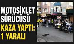 Motosiklet sürücüsü kaza yaptı: 1 yaralı