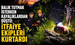 Balık tutmak isterken kayalıklardan düştü: İtfaiye ekipleri kurtardı