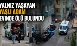 Yalnız yaşayan yaşlı adam evinde ölü bulundu