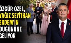 Özgür Özel, Yağız Seyithan Erdem'in düğününe geliyor