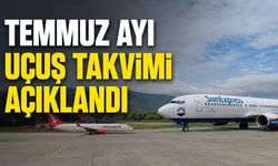 Temmuz ayı uçuş takvimi açıklandı