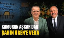 Kamuran Aşkar'dan Şahin Ören'e veda