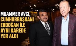 Milletvekili Muammer Avcı, Cumhurbaşkanı Recep Tayyip Erdoğan ile aynı karede yer aldı