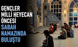 Gençler milli heyecan öncesi sabah namazında buluştu