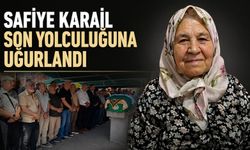 Safiye Karail son yolculuğuna uğurlandı