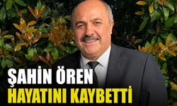 Şahin Ören hayatını kaybetti