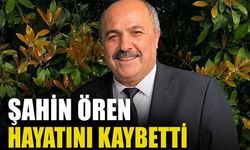 Şahin Ören hayatını kaybetti