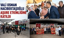 Vali Osman Hacıbektaşoğlu aşure etkinliğine katıldı