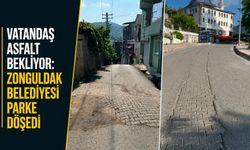 Vatandaş asfalt bekliyor: Zonguldak Belediyesi parke döşedi