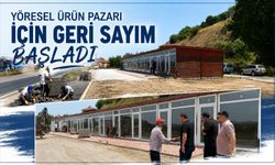 Yöresel Ürün Pazarı için geri sayım başladı