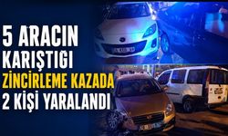 5 aracın karıştığı zincirleme kazada 2 kişi yaralandı