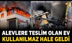 Alevlere teslim olan ev kullanılmaz hale geldi