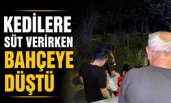 Kedilere süt verirken bahçeye düştü