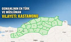 Osmanlının en Türk ve Müslüman vilayeti: Kastamonu