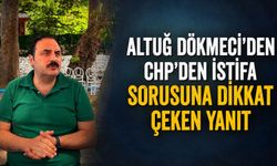 Altuğ Dökmeci'den CHP'den istifa sorusuna dikkat çeken yanıt