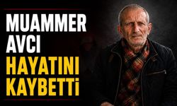 Muammer Avcı hayatını kaybetti