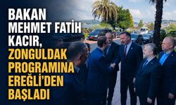 Bakan Mehmet Fatih Kacır, Zonguldak programına Ereğli'den başladı