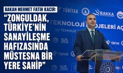 Bakan Mehmet Fatih Kacır: “Zonguldak, Türkiye’nin sanayileşme hafızasında müstesna bir yere sahip”