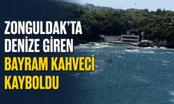 Zonguldak’ta denize giren Bayram Kahveci kayboldu
