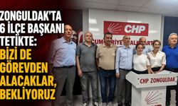 Zonguldak'ta 6 ilçe başkanı tetikte: Bizi de görevden alacaklar, bekliyoruz