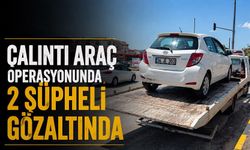 Çalıntı araç operasyonunda 2 şüpheli gözaltında