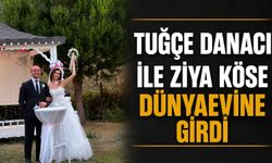 Tuğçe Danacı ile Ziya Köse dünyaevine girdi