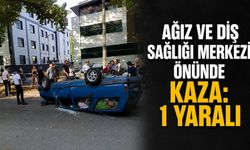 Ağız ve Diş Sağlığı Merkezi önünde kaza: 1 yaralı