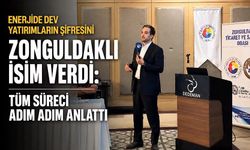 Enerjide dev yatırımların şifresini Zonguldaklı isim verdi: Tüm süreci adım adım anlattı