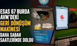 Esas 67 Burda AVM'deki geri dönüşüm makinesi daha sabah saatlerinde doldu