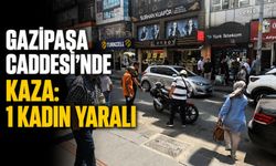 Gazipaşa Caddesi'nde kaza: 1 kadın yaralı