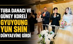 Tuba Danacı ve Güney Koreli Gyuyoung Yun Shin dünyaevine girdi