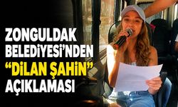 Zonguldak Belediyesi’nden “Dilan Şahin” açıklaması