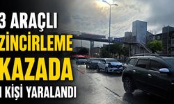 3 araçlı zincirleme kazada 1 kişi yaralandı