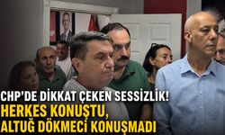 CHP'de dikkat çeken sessizlik! Herkes konuştu, Altuğ Dökmeci konuşmadı