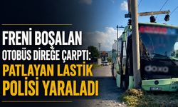 Freni boşalan otobüs direğe çarptı: Patlayan lastik polisi yaraladı