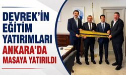 Devrek’in eğitim yatırımları Ankara’da masaya yatırıldı