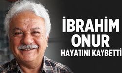 Prof. Dr. İbrahim Onur hayatını kaybetti