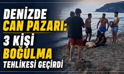 Denizde can pazarı: 3 kişi boğulma tehlikesi geçirdi