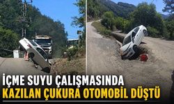 İçme suyu çalışmasında kazılan çukura otomobil düştü