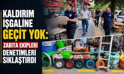 Kaldırım işgaline geçit yok: Zabıta ekipleri denetimleri sıklaştırdı