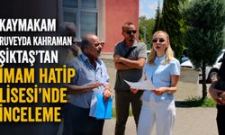 Kaymakam Ruveyda Kahraman Şıktaş'tan İmam Hatip Lisesi'nde inceleme