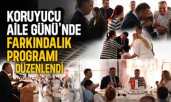 Koruyucu Aile Günü'nde farkındalık programı düzenlendi
